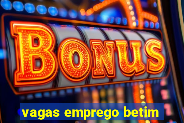 vagas emprego betim